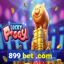 899 bet .com